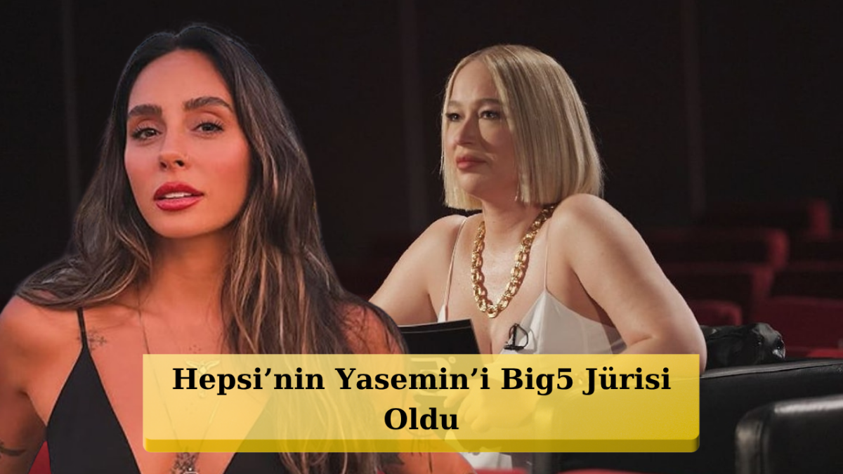 Big5 Türkiye'de Sürpriz Bayrak Değişimi: Gülçin Ergül Gitti, Yasemin Yürük Geldi