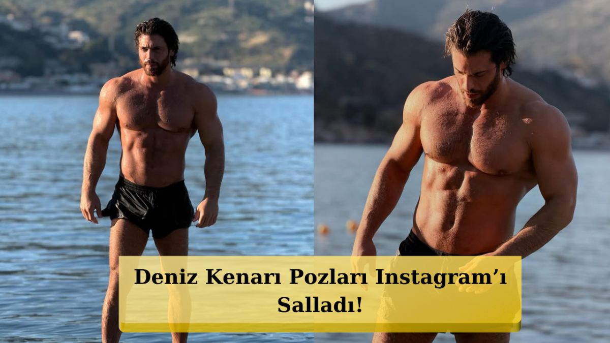 Can Yaman'dan İtalya Sahillerinde Kas Şovu!
