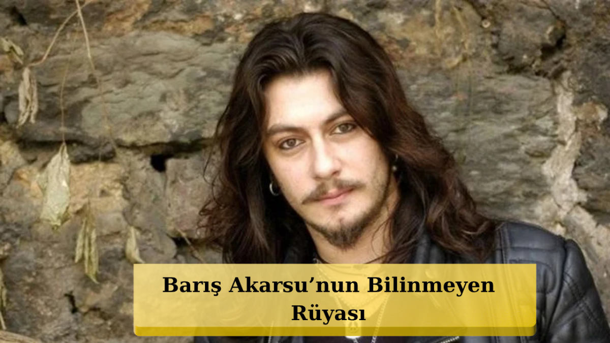 Barış Akarsu 47 Yaşında Olacaktı! O Detay Yürek Dağladı