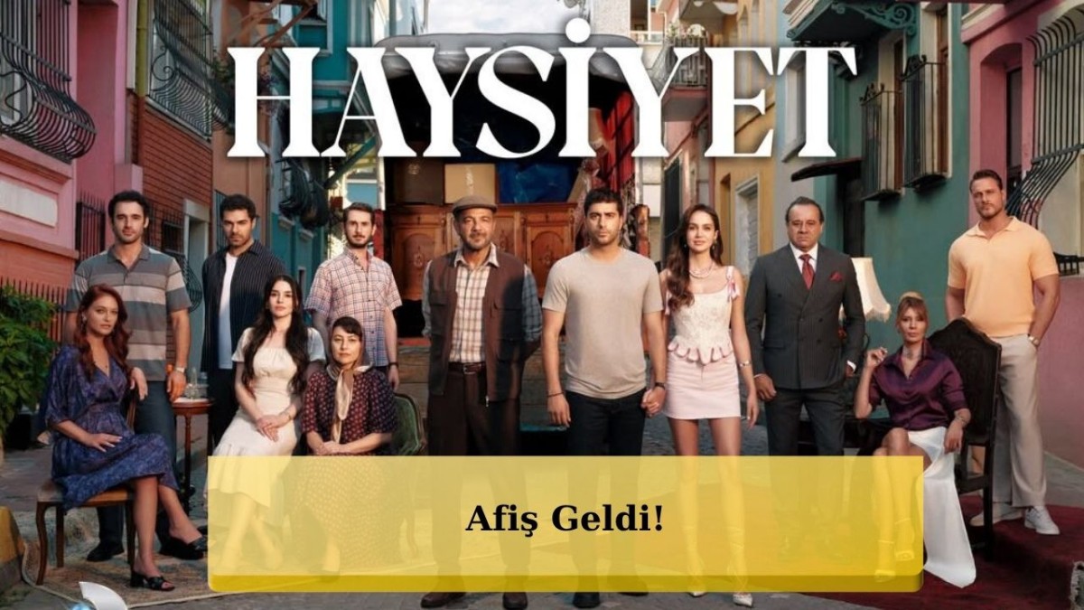 Kanal D'nin Yeni Dizisi Haysiyet'ten İlk Afiş Geldi
