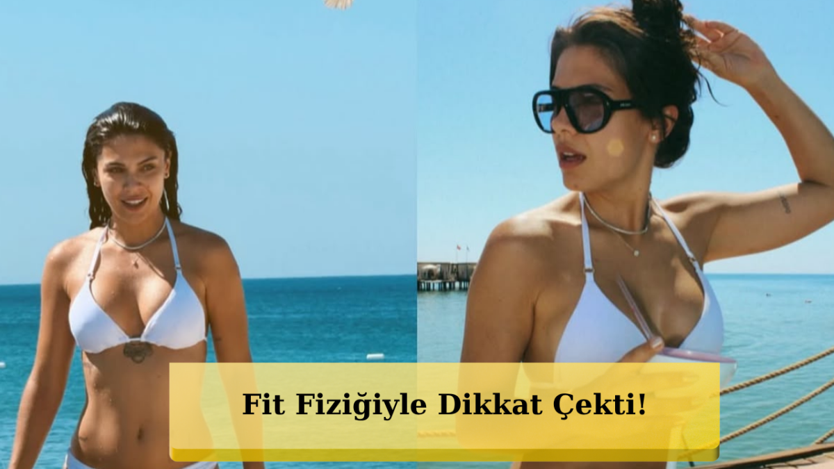 Biran Damla Yılmaz'dan Tatil Paylaşımı: Beyaz Bikinisiyle Büyüledi!