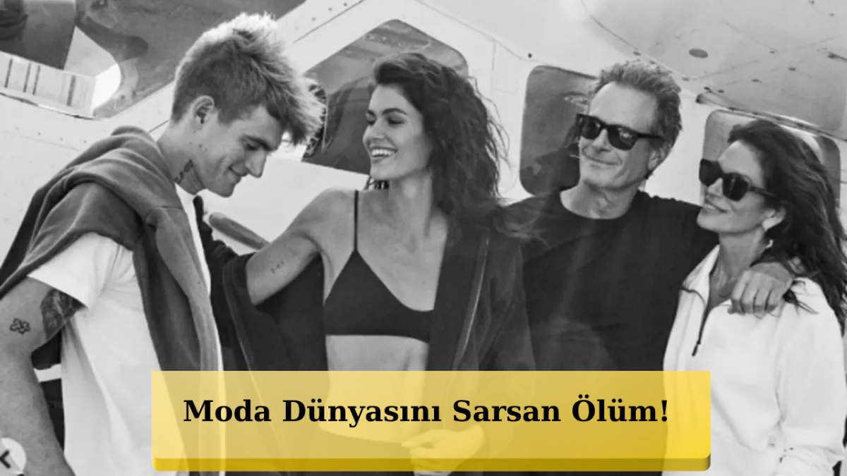 Cindy Crawford Yıkıldı! Oğlu Presley Gerber 27 Yaşında Öldü