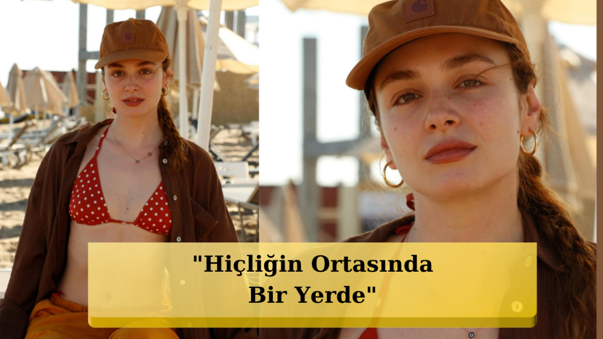Serra Arıtürk Yazı Getirdi! Fotoğraflarına Beğeni ve Yorum Yağdı