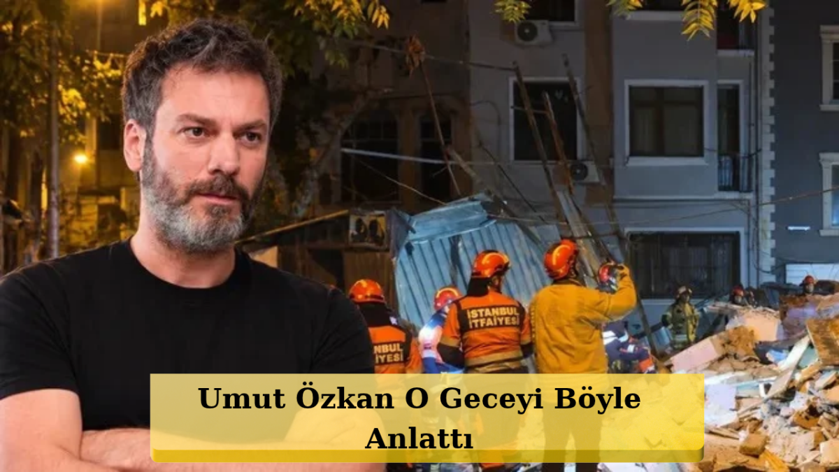 Beyoğlu’nda Gece Yarısı Dehşeti! Umut Özkan Yatağından Fırladı