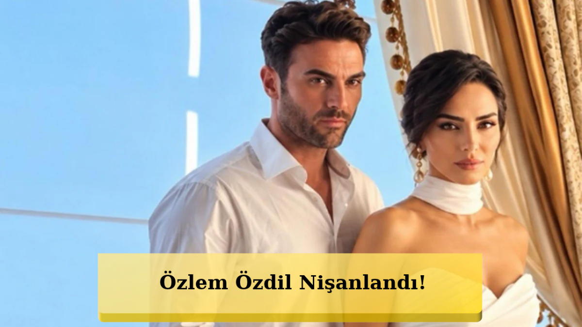 Özlem Özdil’den Evlilik Yolunda İlk Adım! İşte O Kareler