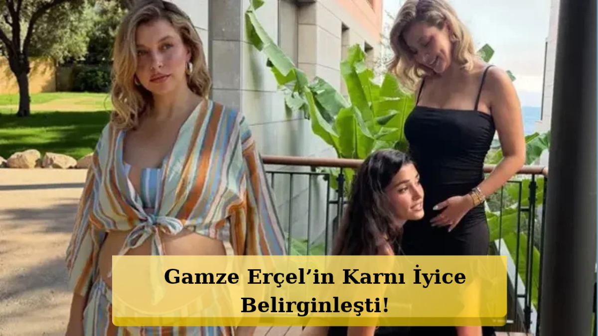 İkinci Bebeğine Gün Sayıyor! Gamze Erçel’den Yeni Pozlar