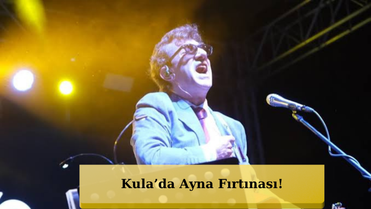 Binlerce Kişi Aynı Şarkıya Eşlik Etti! Kula’da Ayna Rüzgârı