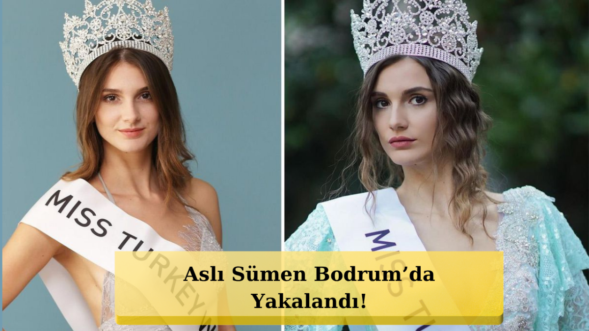 Kayıp Türkiye Güzeli Aslı Sümen Yıllar Sonra Ortaya Çıktı!