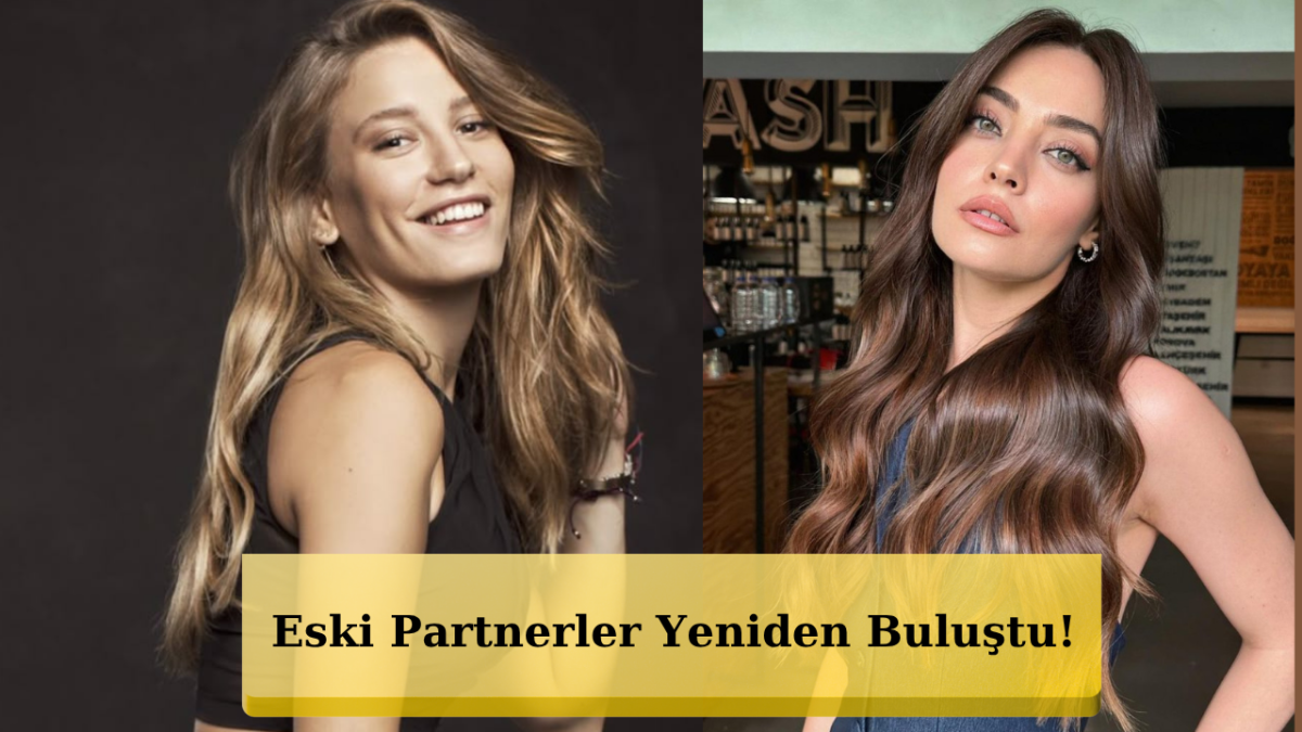 Zeynep Tuğçe Bayat Ve Serenay Sarıkaya Sevdiğim İn