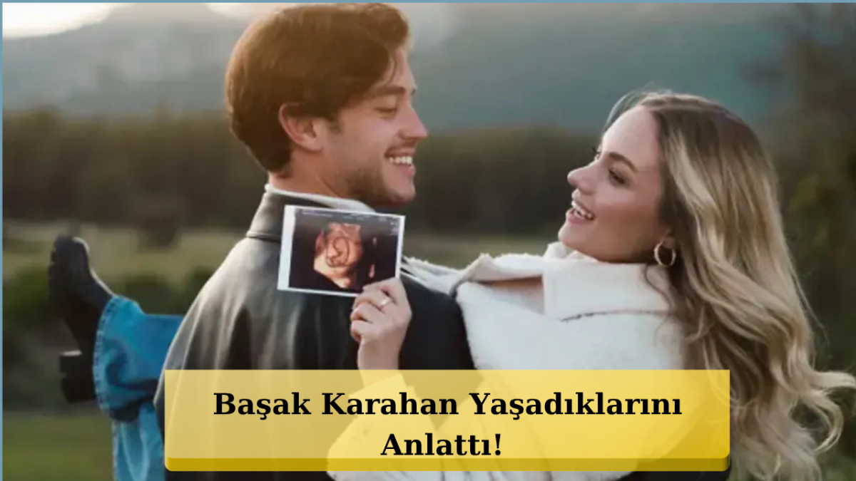 Kontrole Gitmişti! Başak Karahan Apar Topar Ameliyata Girdi