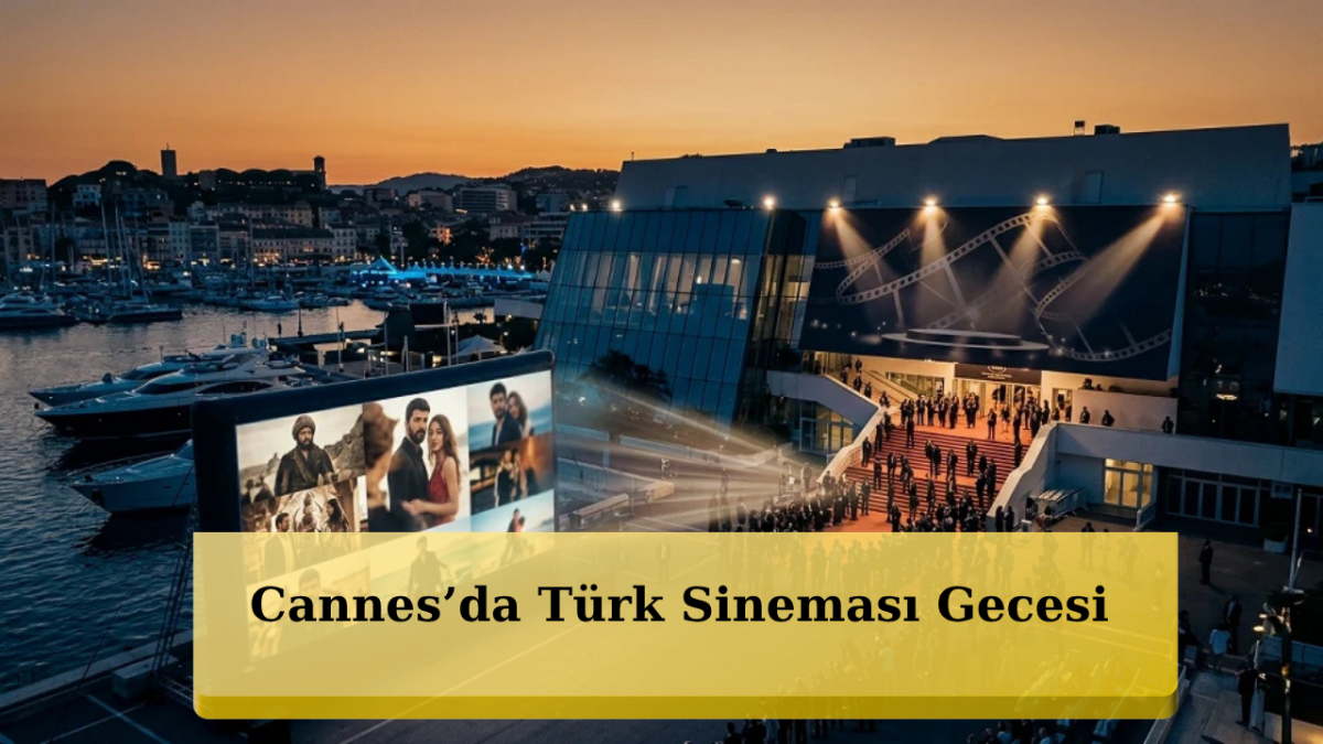 “Türkiye Invites You” Cannes’da Gündem Oldu