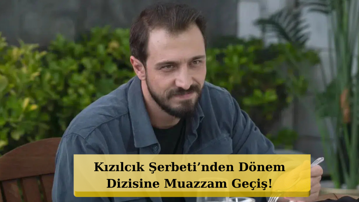 Emrah Altıntoprak Aşk ve Taht Kadrosunda: 15 Temmuz'da Set Başı Yapıyor!