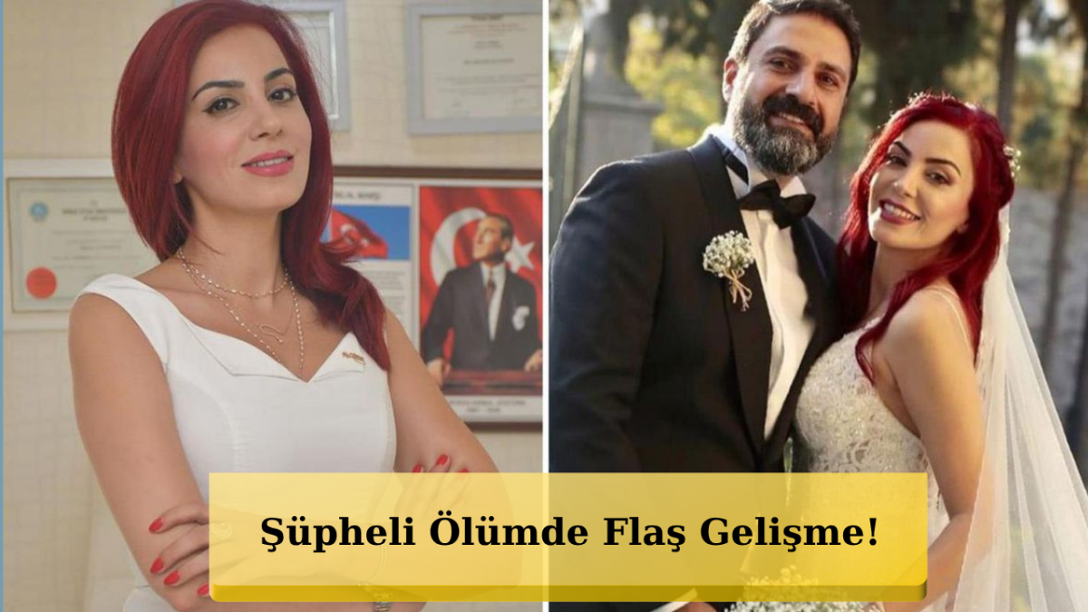 Şüpheli Ölüm Soruşturmasında Kritik Belge Gün Yüzüne Çıktı