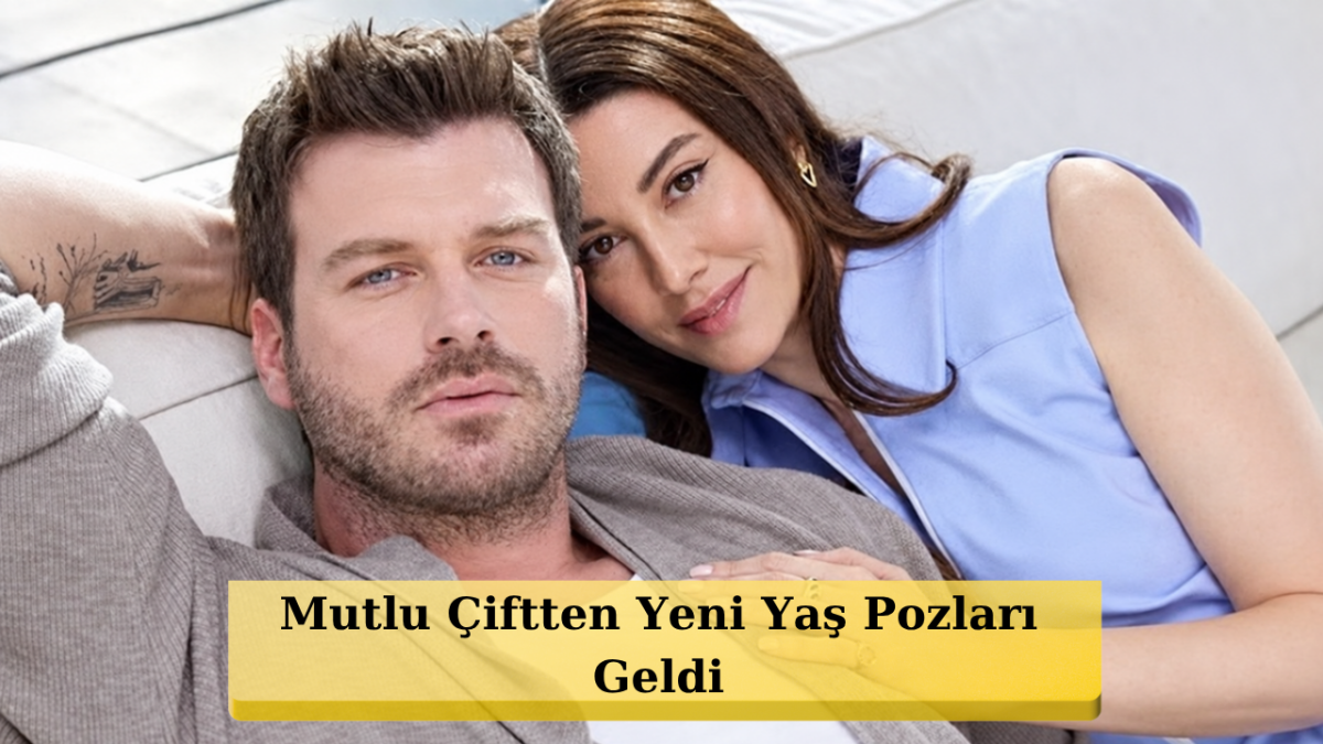 Başak Dizer'den Kıvanç Tatlıtuğ'a Romantik Doğum Günü Kutlaması!