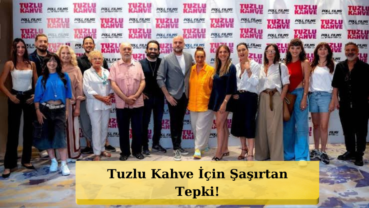 Tuzlu Kahve İçin Sert Sözler! “5 Bölüm Bile Dayanmaz”