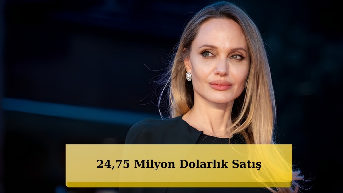 Angelina Jolie Lüks Evini 24,75 Milyon Dolara Elden Çıkardı