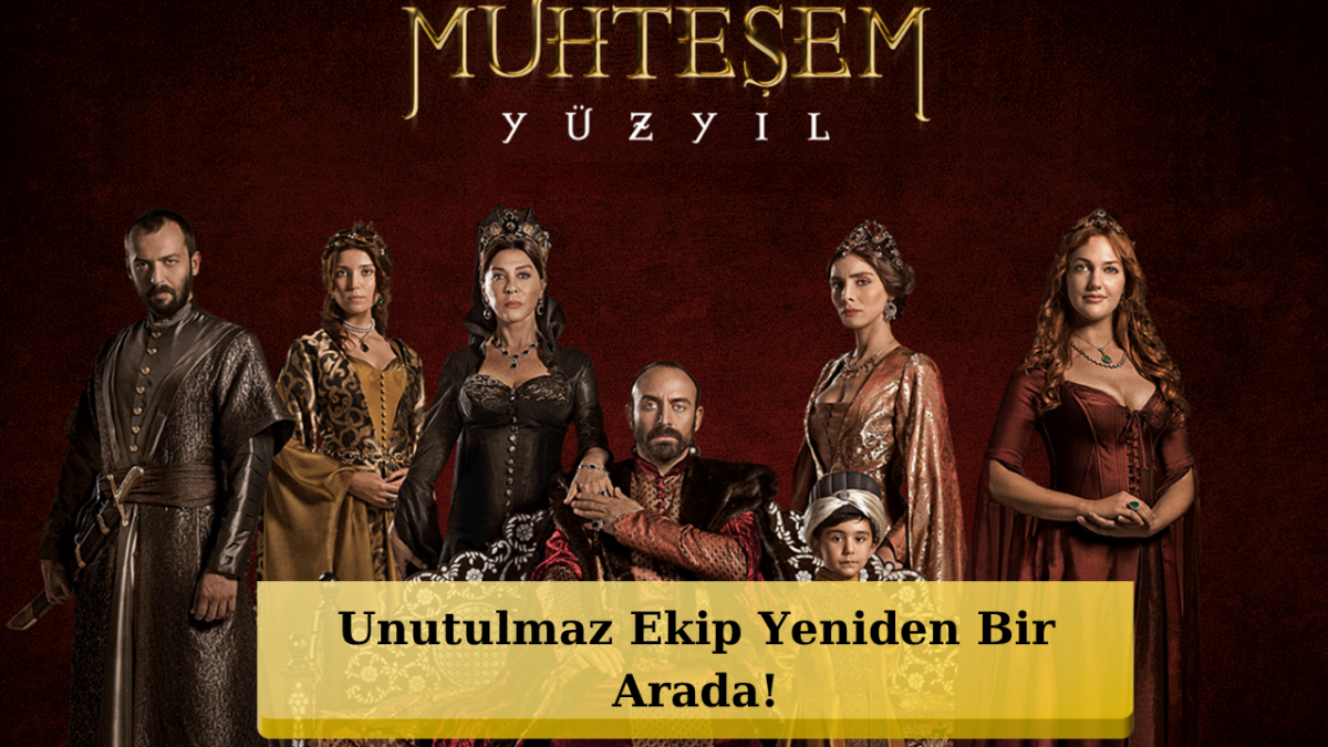 Muhteşem Yüzyıl Hayranlarını Heyecanlandıran Buluşma!