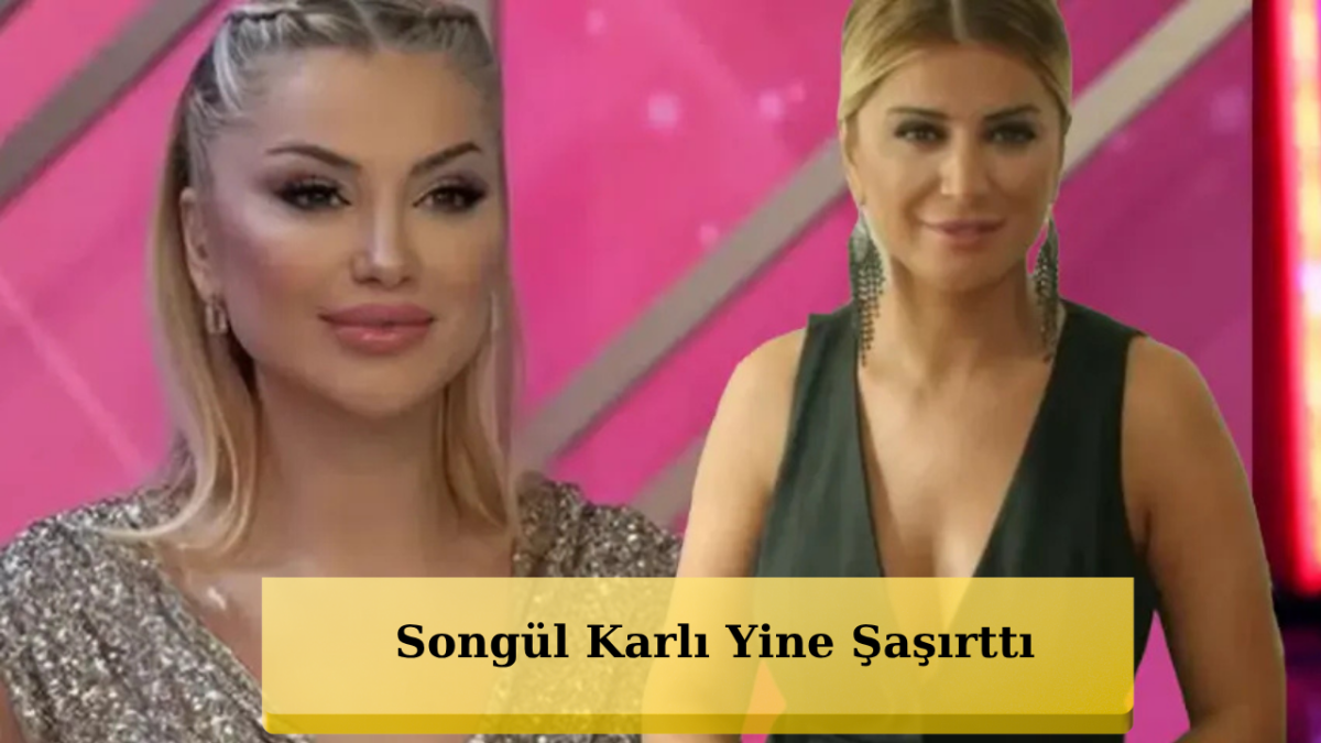 Songül Karlı’yı Görenler Şaşkına Döndü! “Bu Kim?”