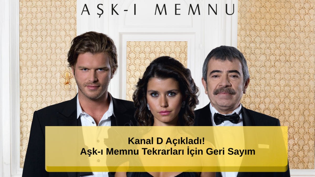 Yazın Klasiği Geri Döndü! Aşk-ı Memnu Yeniden Başlıyor