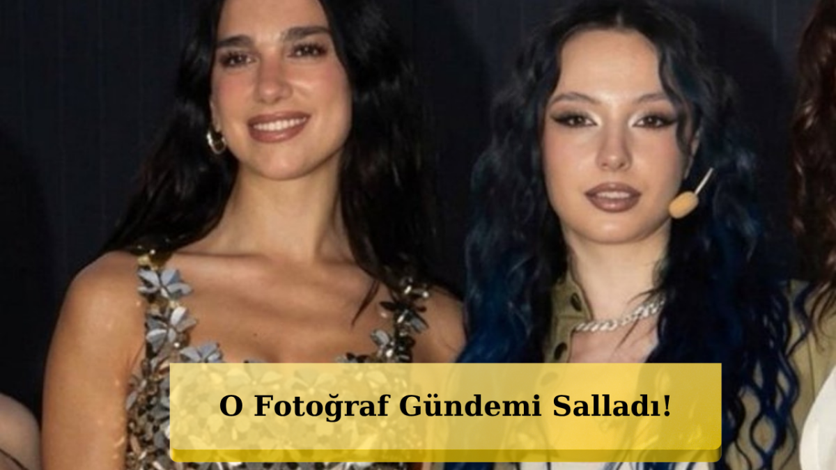 Dua Lipa'nın Yanındaki Türk Güzel Zeynep Oktay Sosyal Medyayı Karıştırdı