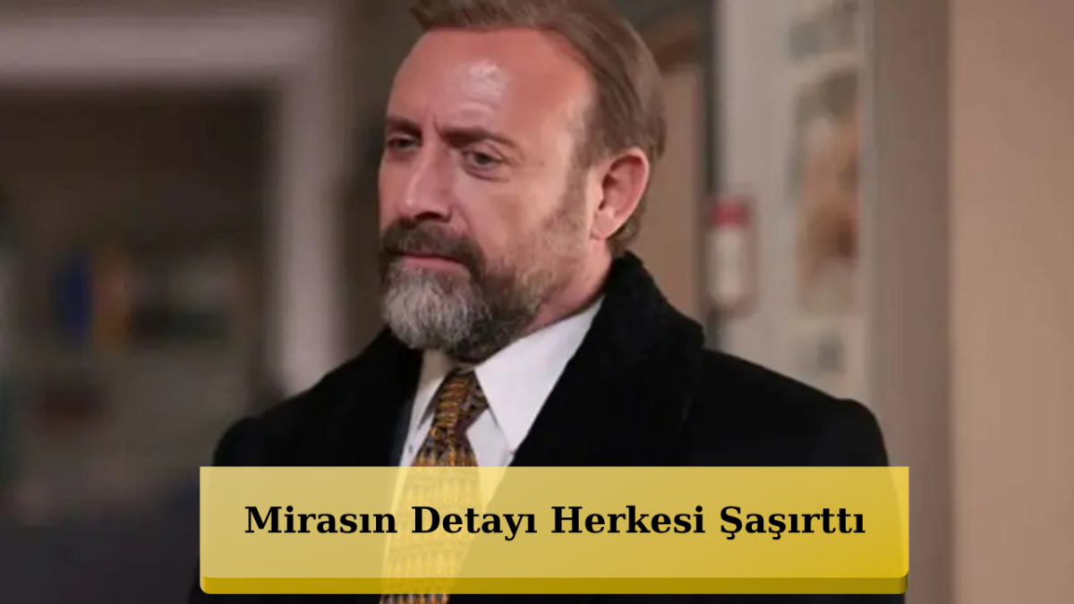 Halit Ergenç'e Kalan Mirasın Detayı Herkesi Şaşırttı