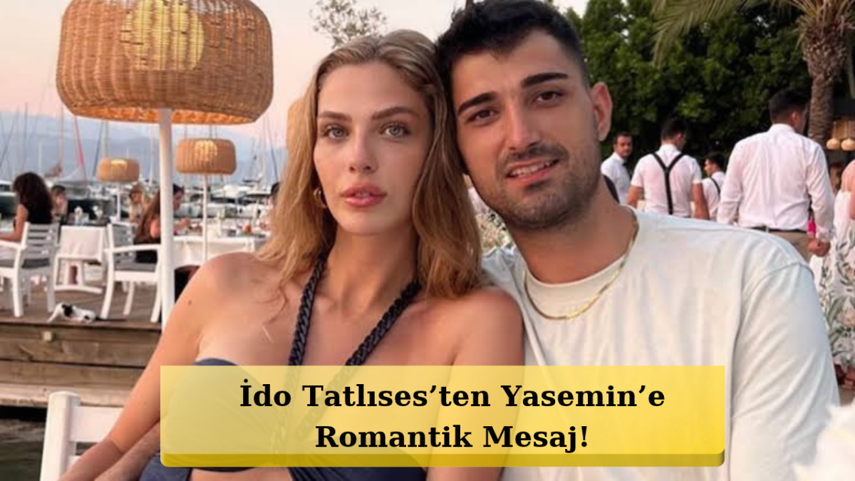 İdo Tatlıses’ten Eşine Aşk Dolu Mesaj! “En Güzel Evet’im”