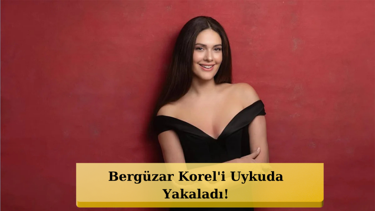 Bergüzar Korel'in Gizli Anı Paylaşıldı! Cevabı Olay Oldu