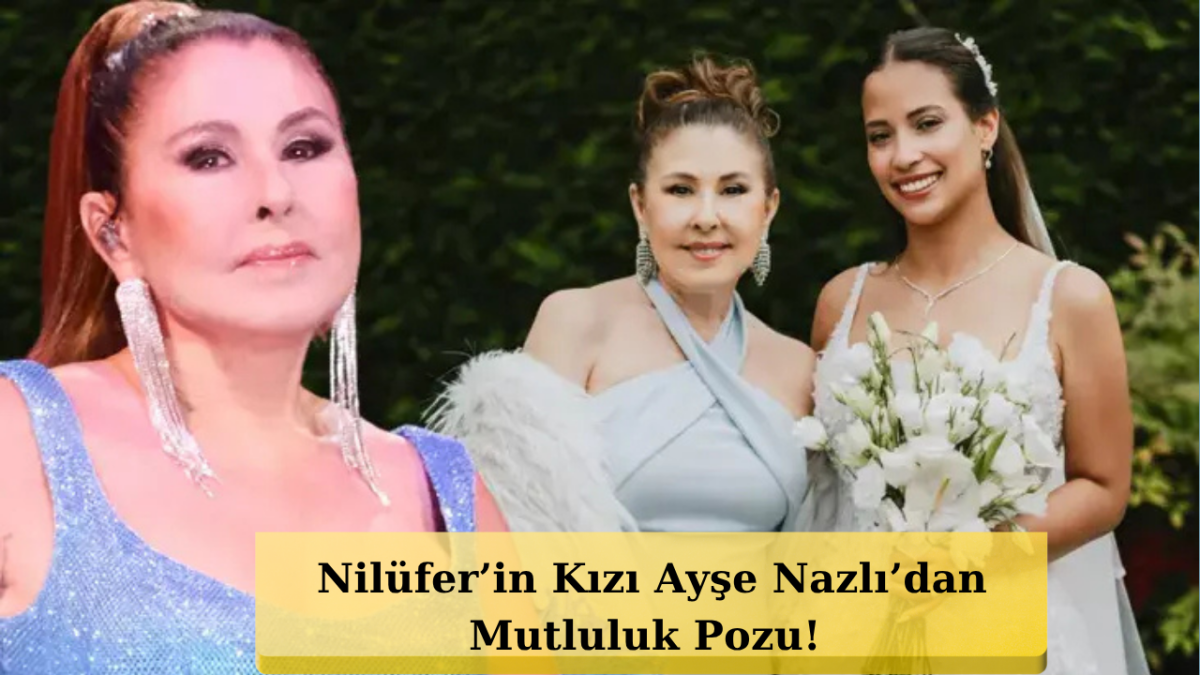 Nilüfer’in Mutluluğu Yüzüne Yansıdı! O Kare Çok Konuşuldu