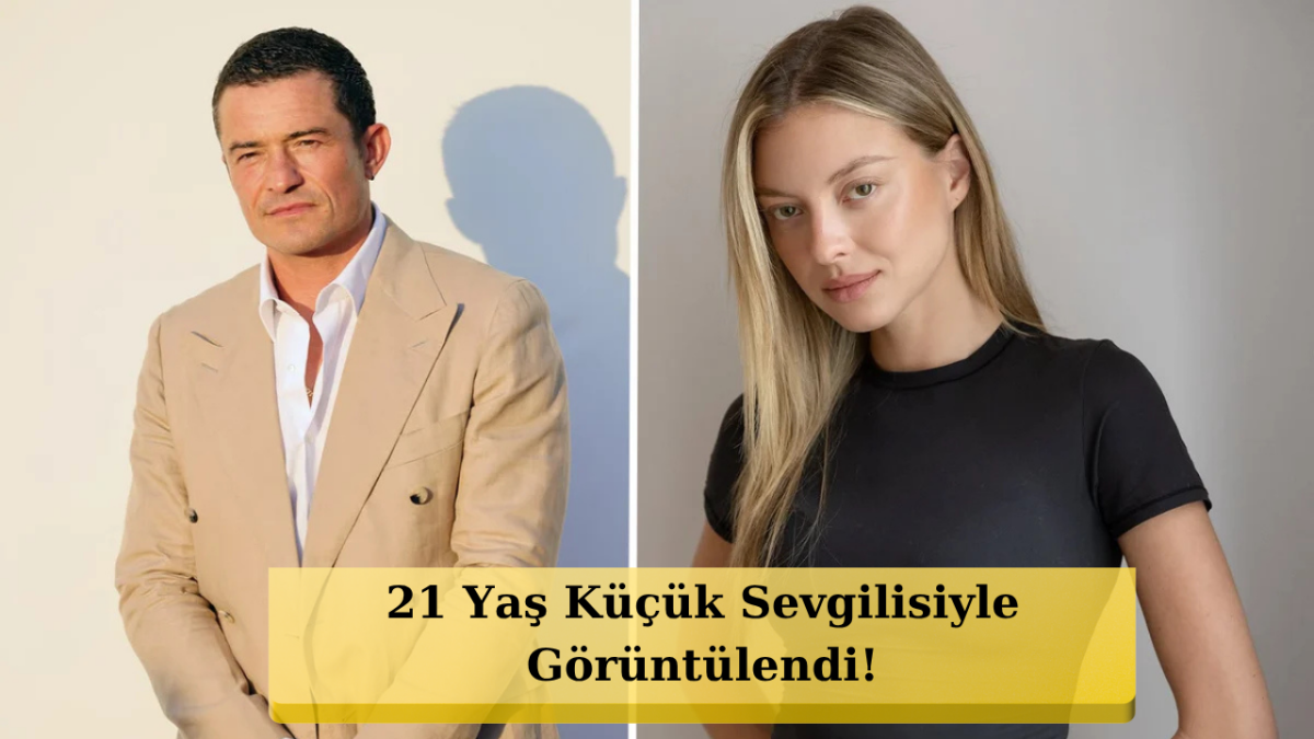 Katy Perry Defteri Kapandı! Orlando Bloom Yeni Aşkıyla Yakalandı