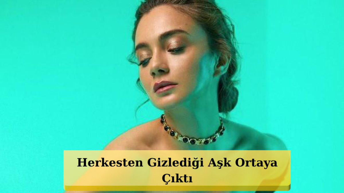 Damla Sönmez'in Büyük Sırrı Ortaya Çıktı!
