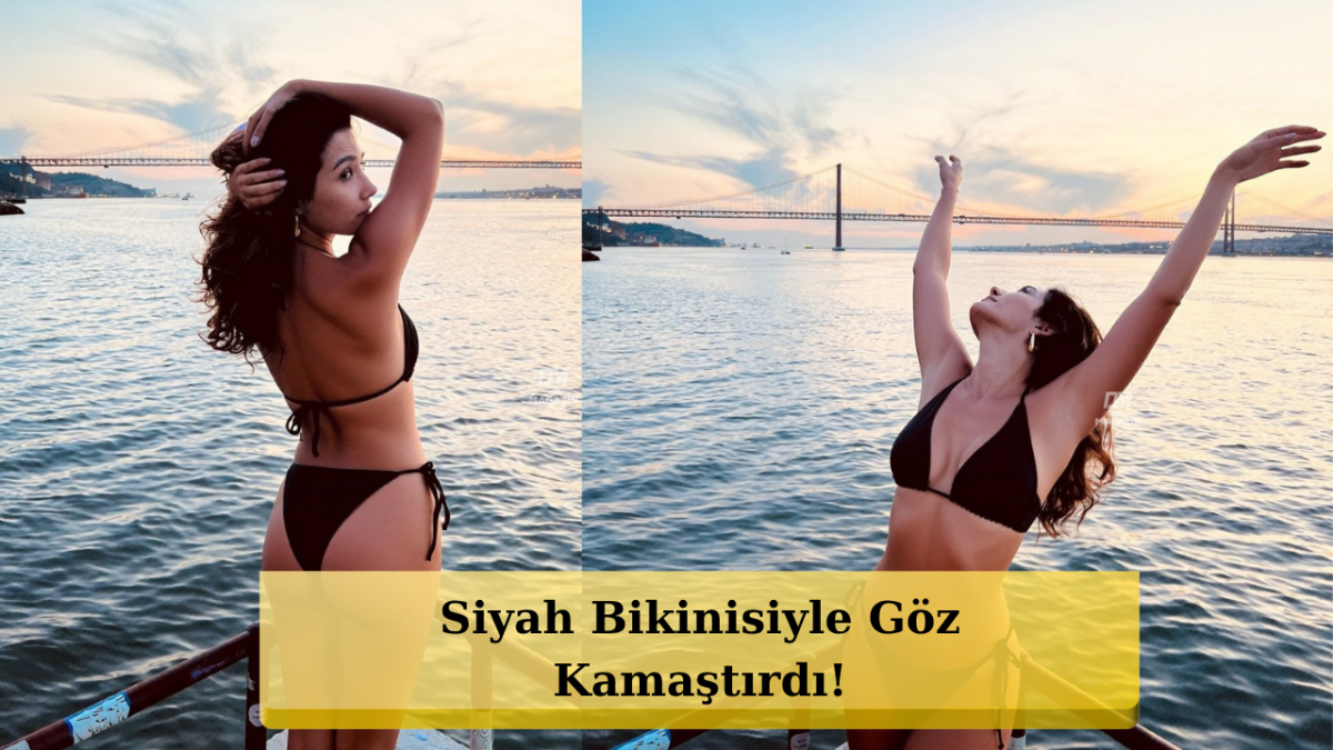 Aybüke Pusat'ın Tatil Tarzı Sosyal Medyayı Salladı!
