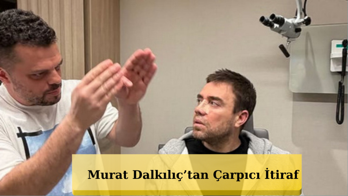 13 Ameliyat Yetmedi! Murat Dalkılıç 14. Operasyona Hazırlanıyor