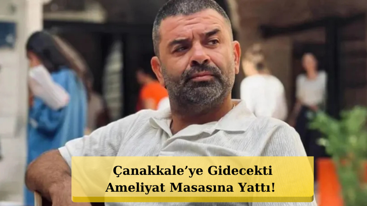 Sevgilisi İçin Hastaneye Gitti, Ameliyat Oldu! Bülent Şakrak'a Acil Müdahale