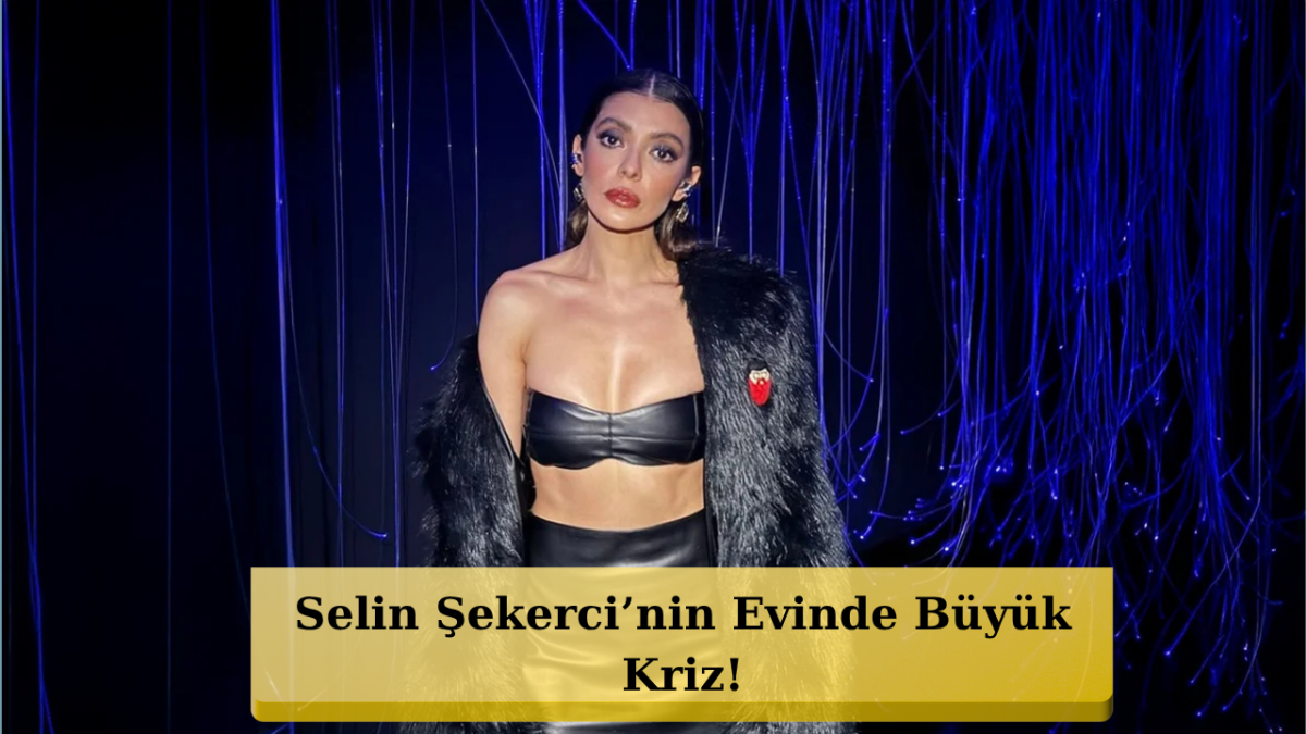 Eve Döndü Ama Kabusu Yaşadı! Selin Şekerci İsyan Etti
