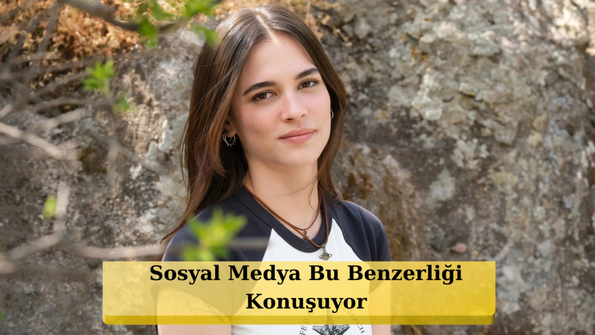 Daha 17 Dizisinin Yıldızı Helin Elveren, Eva Green'e Olan Benzerliğiyle Gündemde!