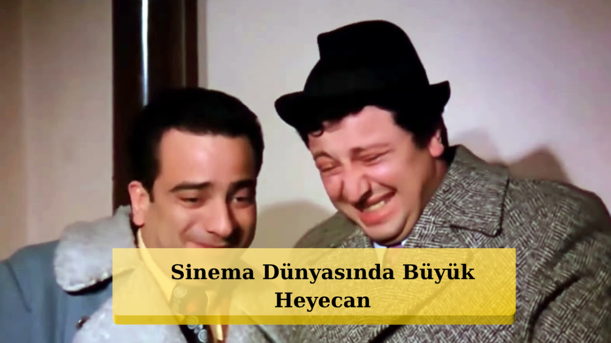 Yeşilçam'ın Unutulmaz Eseri Geri Dönüyor! Hasip İle Nasip 2026 Model Uyarlamasıyla Geliyor!