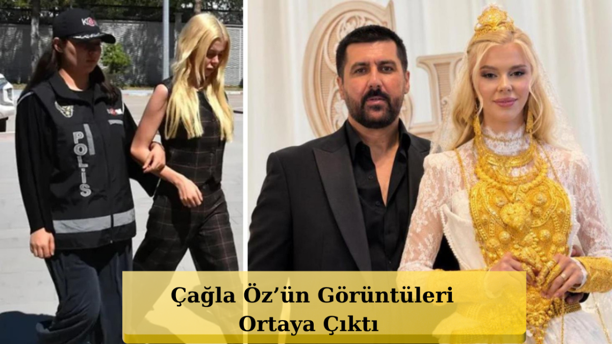 Çağla Öz’ün Gözaltı Öncesi Son Görüntüleri Ortaya Çıktı!