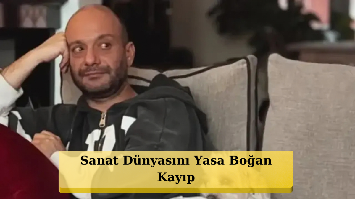 Sanat Dünyasının Sevdiği İsim Hayatını Kaybetti: Ünlüler Yasta!