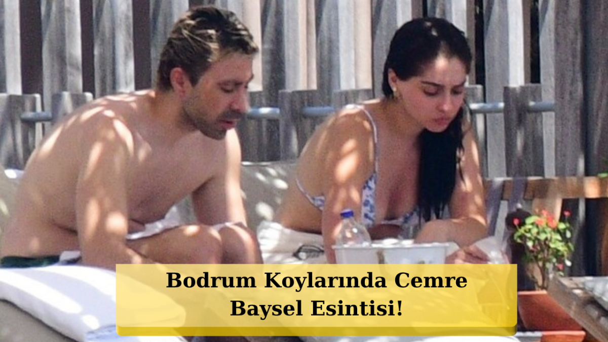 Cemre Baysel Tatilde: Türkbükü Sahilinde Sakin ve Huzurlu Bir Gün