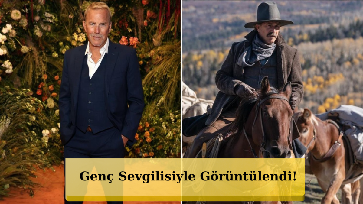 71 Yaşındaki Kevin Costner’ın Aşkı Gündemde! Bakın Kimle