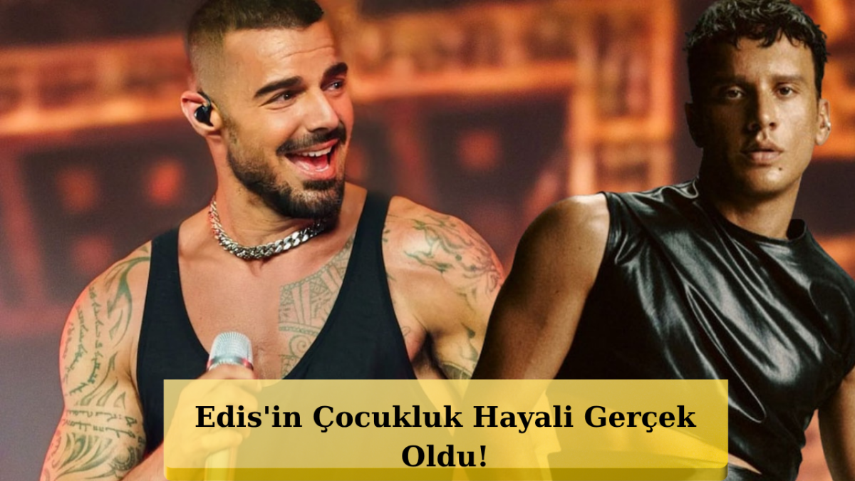 Edis Hayaline Kavuştu! Ricky Martin'le Rüya Buluşma