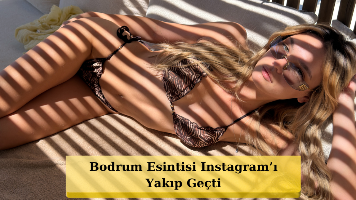 Nilsu Berfin Aktaş Bikinili Pozlarıyla Sosyal Medyada Gündem Yarattı!
