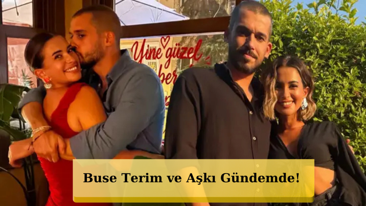 Buse Terim’den Aşk Bombası! Batu Son’la Yeni Kare Geldi