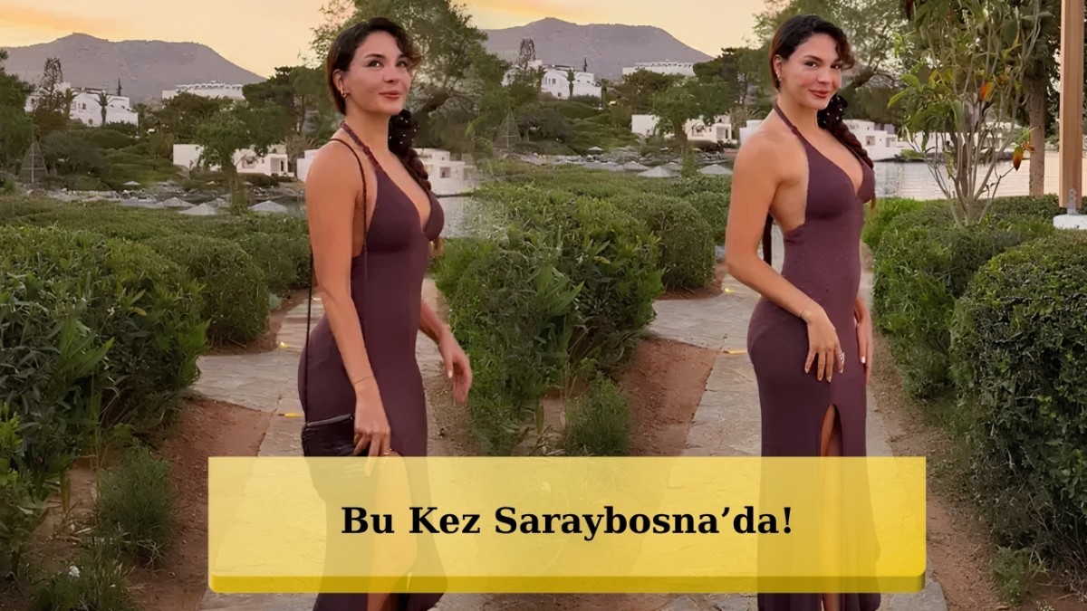 Saraybosna'ya Giden Ebru Şahin'in Paylaştığı Fotoğraflar Beğeni Rekoru Kırdı!