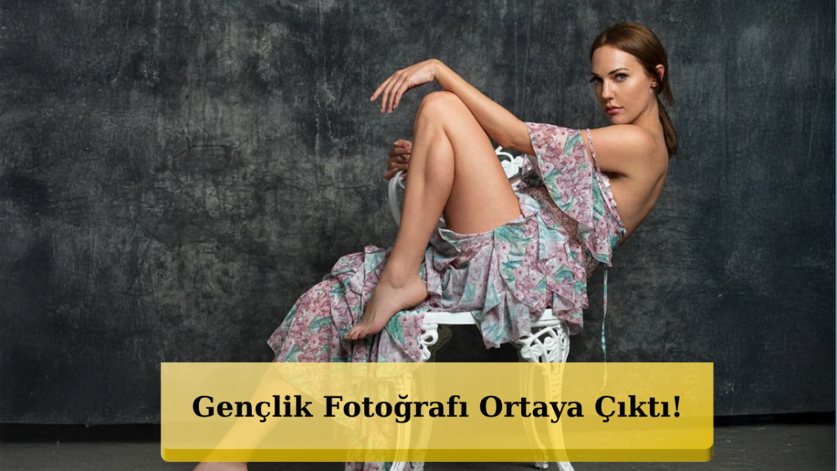 Yıllar Onu Değiştirmemiş! Meryem Uzerli’nin Gençliği