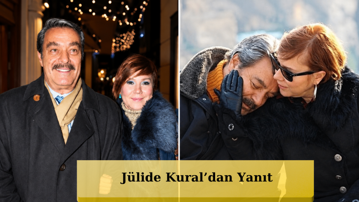 Kadir İnanır’ın Mirasında Kriz! Jülide Kural İlk Kez Konuştu