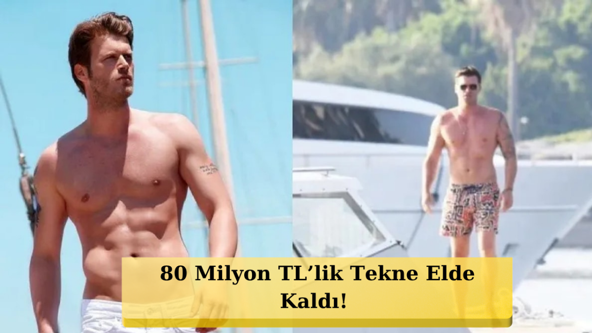 Kıvanç Tatlıtuğ'un Aylardır Satılamayan Teknesi Sosyal Medyada Gündem Oldu!