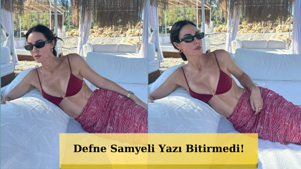 Yaz Bitti Ama Defne Samyeli Durmadı! O Pozlar Çok Konuşuldu