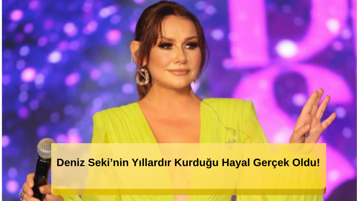 Deniz Seki İlk Kez Müzikalde! Hayalini Gerçekleştirmenin Mutluluğunu Yaşıyor