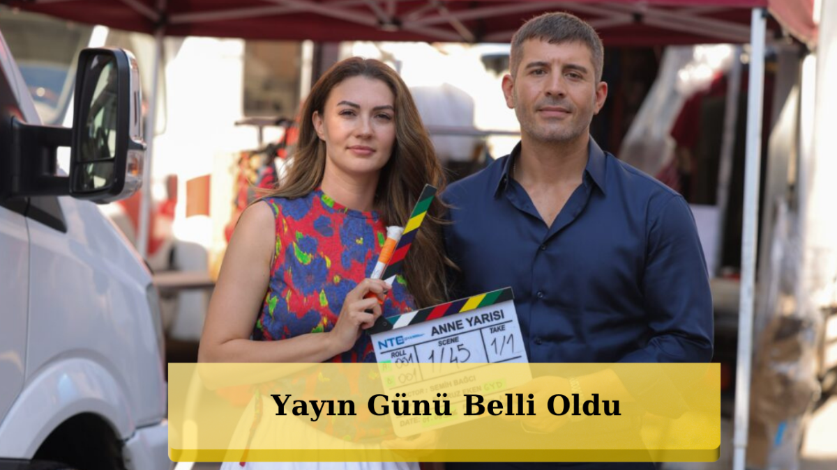 Cihangir Ceyhan ve Burcu Özberk'li Anne Yarısı Hangi Gün Yayınlanacak?